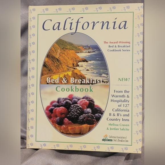 California Bed & Breakfast Cookbook #6 in the Series - Picture 1 of 13